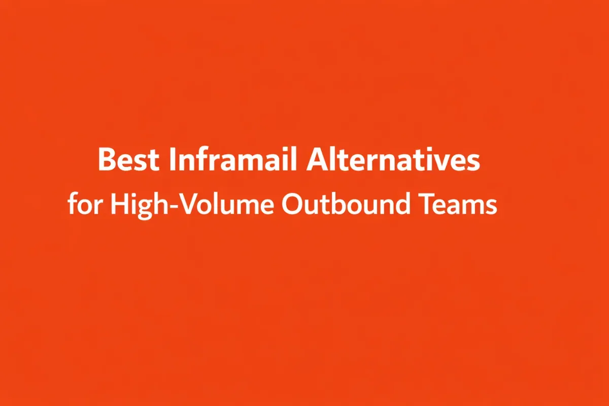Inframail alternatives for high-volume outbound teams
