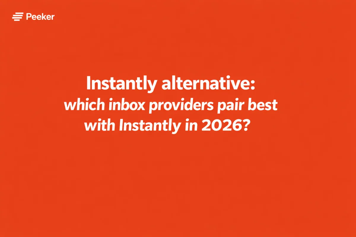 Looking for an Instantly alternative? Here's what to evaluate